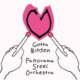 PANORAMA STEEL ORCHESTRA / パノラマ・スティール・オーケストラ / ゴッタ・ニンゲン