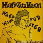 KURIWATAHASHI / WAKUWAKU FOREVER