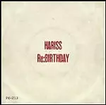 HARISS / Re:BIRTHDAY