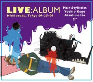 HAIR STYLISTICS / ヘア・スタイリスティックス / LIVE:ALBUM