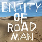 EOR / ENTITY OF ROAD MAN