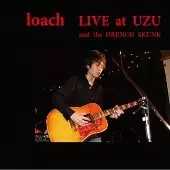 loach / LIVE at UZU