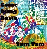 Tam Tam / Come Dung Basie
