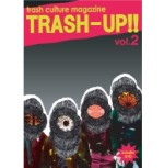 TRASH-UP!!  / トラッシュアップ（雑誌） / VOL.2