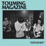 TOUMING MAGAZINE / 透明雑誌 / 僕たちのソウルミュージック