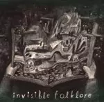 オムニバス(Serph,石橋英子,グーテフォルク他) / Invisible Folklore