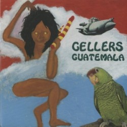 GELLERS / ゲラーズ / GUATEMALA(10")