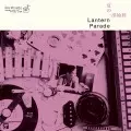Lantern Parade / ランタンパレード / 夏の一部始終