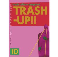 TRASH-UP!!  / トラッシュアップ（雑誌） / VOL.10
