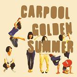 carpool / カープール / GOLDEN SUMMER