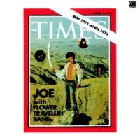 JOE YAMANAKA WITH FLOWER TRAVELLIN' BAND / ジョー山中 with F.T.B. / THE TIMES MAY 1971- APRIL 1974