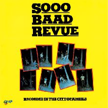 Sooo Baad Revue / ソー・バッド・レビュー / SOOO BAAD REVUE