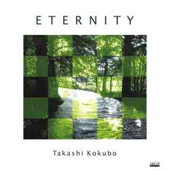 TAKASHI KOKUBO / 小久保隆 / ETERNITY/流の詩[MEG-CD]