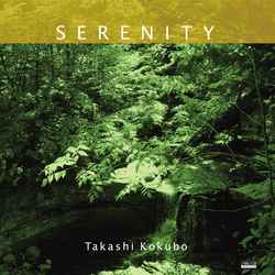 TAKASHI KOKUBO / 小久保隆 / SERENITY/大地の詩[MEG-CD]