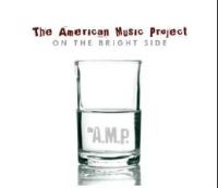 AMERICAN MUSIC PROJECT / ON THE BRIGHT SIDE
