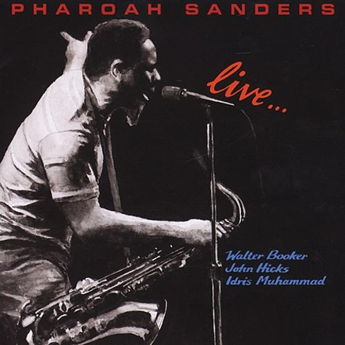 PHAROAH SANDERS / ファラオ・サンダース / Live...(LP)