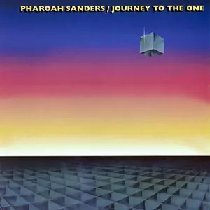 Journey To The One(2LP)/PHAROAH SANDERS/ファラオ・サンダース/RARE