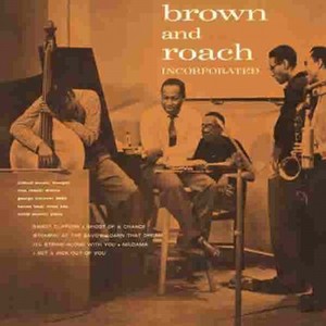 CLIFFORD BROWN & MAX ROACH / クリフォード・ブラウン&マックス・ローチ / Brown & Roach(LP/180G)