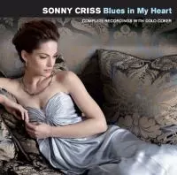 BLUES IN MY HEART/SONNY CRISS WITH DOLO COKER/ソニー・クリス/ドロ