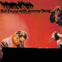 BILL EVANS & JEREMY STEIG / ビル・エヴァンス&ジェレミー 