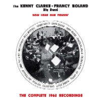 KENNY CLARKE & FRANCY BOLAND / ケニー・クラーク&フランシー・ボーラン / NOW HEAR OUR MEANIN' - THE COMPLETE 1963 RECORDINGS