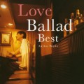 AKIKO WADA / 和田アキ子 / LOVE BALLAD BEST / ラブ・バラード・ベスト