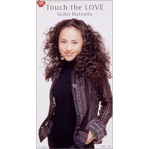 SEIKO MATSUDA / 松田聖子 / Touch the LOVE
