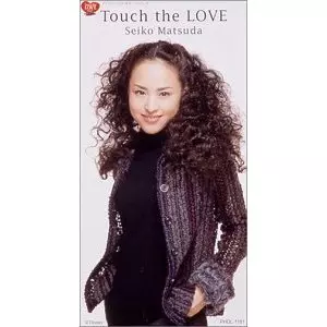 Touch the LOVE&frasl;SEIKO MATSUDA&frasl;松田聖子｜日本のロック｜ディスク