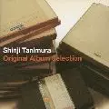 SHINJI TANIMURA / 谷村新司 / オリジナル・アルバム・セレクション