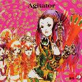 TOKUSATSU / 特撮 / AGITATOR / Agitator