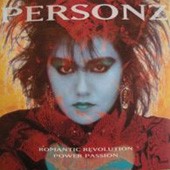 PERSONZ / パーソンズ / ROMANTIC REVOLUTION/POWER - PASSION / Romantic Revolution/POWER-PASSION