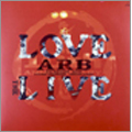 ARB / LOVE THE LIVE