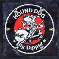HOUND DOG / ハウンド・ドッグ / BIG DIPPER