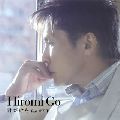 HIROMI GO / 郷ひろみ / 君だけを　feat．童子－T