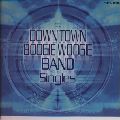 DOWN TOWN BOOGIE WOOGIE BAND / ダウン・タウン・ブギウギ・バンド / ダウン・タウン・ブギウギ・バンド・シングルズ