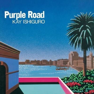 KEI ISHIGURO / 石黒ケイ / PURPLE ROAD