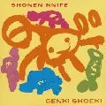 SHONEN KNIFE / 少年ナイフ / GENKI SHOCK!