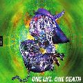ONE LIFE,ONE DEATH/BUCK-TICK/バクチク|日本のロック|ディスクユニオン・オンラインショップ|diskunion.net