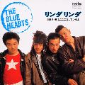 THE BLUE HEARTS / ザ・ブルーハーツ / リンダリンダ