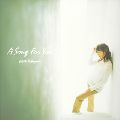 AKIKO KOBAYASHI / 小林明子 / A　Song　For　You～カーペンターズ・アンソロジー～