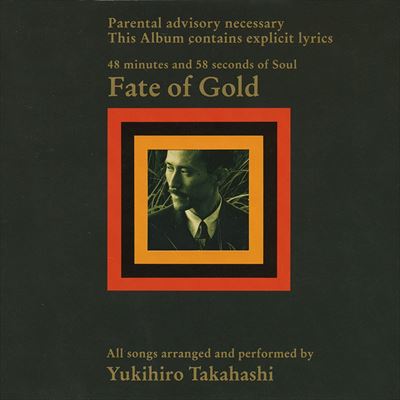 YUKIHIRO TAKAHASHI / 高橋幸宏 (高橋ユキヒロ) / Fate of Gold