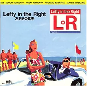 Lefty in the Right~左利きの真実/L⇔R｜平成J-POP｜ディスクユニオン