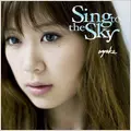 AYAKA / 絢香 / Sing to the Sky
