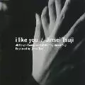 辻仁成 / i　like　you