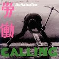 Dohatsuten / 怒髪天 / 労働CALLING