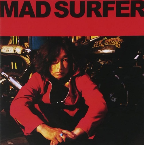 KENICHI ASAI / 浅井健一 / Mad Surfer