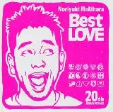 NORIYUKI MAKIHARA / 槇原敬之 / Best LOVE