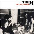 THE M / ザ・エム / 1972,live at 新宿(紙ジャケット)