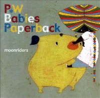 moonriders / ムーンライダーズ / P.W BABIES PAPERBACK / ポストウォー・ベイビーズ・ペーパーバック