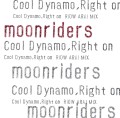 moonriders / ムーンライダーズ / Cool Dynamo,Right on